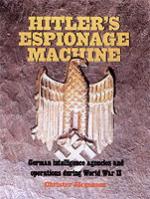 30142 - Joergenson, C. - Hitler's Espionage Machine. German intelligence agencies and operations during WWII