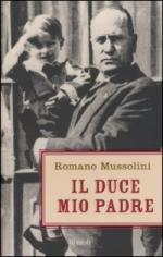 30205 - Mussolini, R. - Duce mio padre (Il)