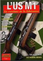 30258 - Out, R. - US M1. La carabine de la liberation - Gaz. des Armes HS 14