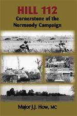 30280 - How, J.J. - Hill 112. Cornerstone of the Normandy Campaign