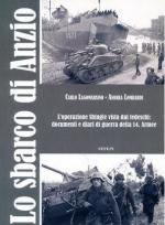 30306 - Lagomarsino-Lombardi, C.-A. - Sbarco di Anzio. L'operazione Shingle vista dai tedeschi: i documenti del diario di guerra della 14.Armee (Lo) Libro+DVD