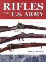 30331 - McAulay, J.D. - Rifles of the US Army 1861-1906