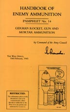 30349 - Intelligence Service,  - Handbook of Enemy Ammunition Pamphlet No 14: German Rocket, Gun and Mortar Ammunition