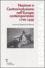30429 - Di Rienzo, E. cur - Nazione e Controrivoluzione nell'Europa contemporanea 1799-1848