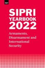 30493 - SIPRI,  - SIPRI Yearbook 2022. Armaments, Disarmament and international security