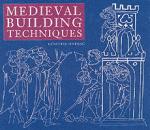 30506 - Binding, G. - Medieval Building Techniques