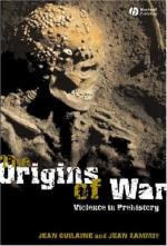 30514 - Guilaine-Zammit, J.-J. - Origins of War. Violence in Prehistory (The)