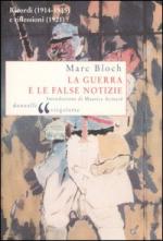 30523 - Bloch, M. - Guerra e le false notizie (La)