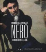 30541 - Pastoureau, M. - Nero. Storia di un colore