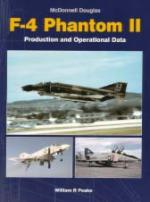 30658 - Peake, W. - McDonnell Douglas F-4 Phantom II. Production and Operational Data