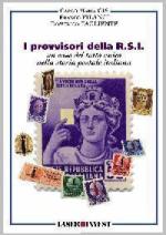 30828 - Cis-Filanci-Tagliente, C.M.-F.-D. - Provvisori della RSI. Un caso del tutto unico nella storia postale italiana (I)