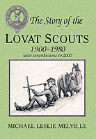 30928 - Melville, M.L. - Story of the Lovat Scouts 1900-1980