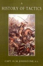 31027 - Johnstone, H.M. - History of Tactics (A)