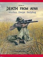 31050 - Chandler-Chandler, R.F.-N.A. - Death from Afar. Marine Corps Sniping Vol 2