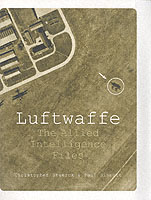 31220 - Staerck-Sinnott, C.-P. - Luftwaffe. The Allied Intelligence Files