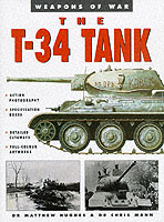 31298 - Hughes-Mann, M.-c. - T-34. Weapons of War (The)