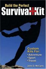 31338 - McCann, J.D. - Build the perfect Survival kit. Custom Kits for Adventure, Sport, Travel