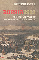 31508 - Cate, C. - Russia 1812. The Duel between Napoleon and Alexander