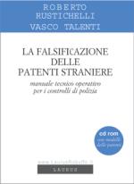 31531 - Rustichelli-Talenti, R.-V. - Falsificazione delle patenti straniere. Manuale tecnico operativo per i controlli di polizia