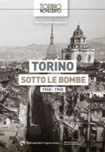 31705 - Bassignana, P.L. - Torino sotto le bombe 1940-1945