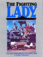 31808 - Reynolds, C.G. - Fighting Lady. The New Yorktown in the Pacific War (The)