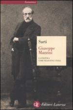 31813 - Sarti, R. - Giuseppe Mazzini. La politica come religione civile