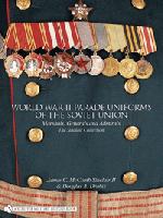 31849 - McComb Sinclair-Drabik, J.C.-D.A. - World War II Parade Uniforms of the Soviet Union Vol 1. Marshals, Generals and Admirals - The Sinclair Collection