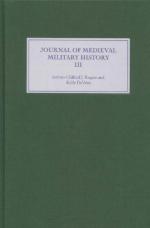 31890 - Bachrach-Rogers-DeVries, B.S.-C.J.-K. cur - Journal of Medieval Military History Vol 03