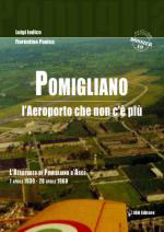 31941 - Iodice-Panico, L.-F. - Pomigliano. L'aeroporto che non c'e' piu'. L'aeroporto di Pomigliano D'Arco 1 aprile 1939-28 aprile 1968