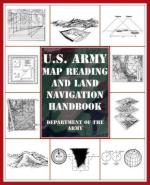 32100 - US Department of the Army,  - US Army Map Reading and Land Navigation Handbook