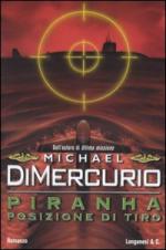 32128 - Di Mercurio, M. - Piranha. Posizione di tiro