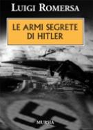 32236 - Romersa, L. - Armi segrete di Hitler (Le)