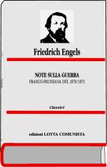 32258 - Engels, F. - Note sulla guerra franco-prussiana del 1870-1871