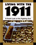 32334 - Boatman, R.H. - Living with the 1911. A Fresh Look at the Fighting Gun