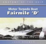 32456 - Lambert, J. - Fairmile 'D' Motor torpedo Boat - Anatomy of the Ship (The)