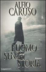 32646 - Caruso, A. - Uomo senza Storia (L')