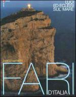 32647 - Simonetti, E. - Fari d'Italia. Luci ed eclissi sul mare