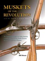 32686 - Ahearn, B. - Muskets of the Revolution and the French and Indian Wars