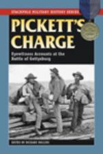 32700 - Rollins, R. cur - Pickett's Charge. Eyewitness Accounts at the Battle of Gettysburg