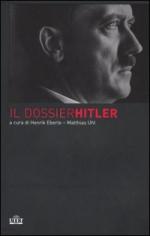 32788 - Eberle-Uhl, H.-M. cur - Dossier Hitler. La biografia segreta del Fuehrer ordinata da Stalin