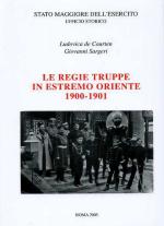 32813 - De Courten-Sargeri, L.-G. - Regie truppe in Estremo Oriente 1900-1901 (Le)