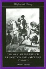 32833 - Connelly, O. - Wars of the French Revolution and Napoleon, 1792-1815 (The)