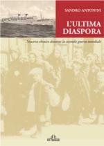 32835 - Antonini, S. - Ultima diaspora. Soccorso ebraico durante la Seconda Guerra Mondiale (L')