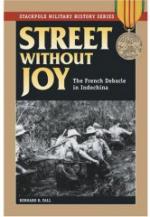 32846 - Fall, B.B. - Street Without Joy. The French Debacle in Indochina
