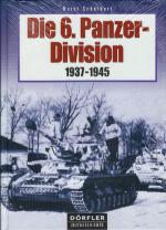 32916 - Scheibert, H. - 6. Panzer Division 1937-1945 (Die)