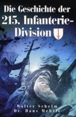 32947 - Schelm-Mehrle, W.-H. - Geschichte der 215. Infanterie-Division (Die)