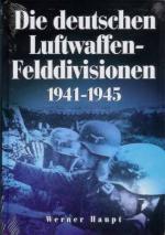32959 - Haupt, W. - Deutschen Luftwaffen-Felddivisionen 1941-1945 (Die)