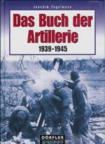 32960 - Engelmann, J. - Buch der Artillerie 1939-1945 (Das)