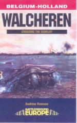 32998 - Rawson, A. - Battleground Europe - Walcheren. Operation Infatuate