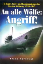 33009 - Kurowski, F. - An alle Woelfe: Angriff!